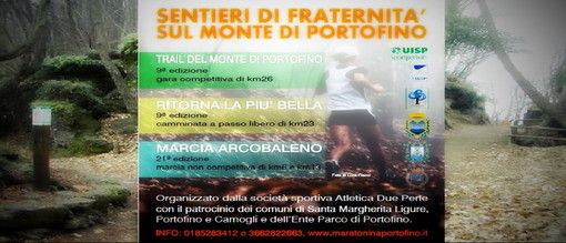 E' in programa domenica mattina il Trail di Portofino, promosso nell'ambito dei Sentieri di Fraternità