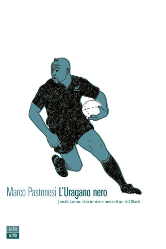 Giovedì prossimo, 19 gennaio, presentazione a Recco del libro del giornalista Marco Pastonesi dedicato al grande rugbista neozelandese Jonah Lomu