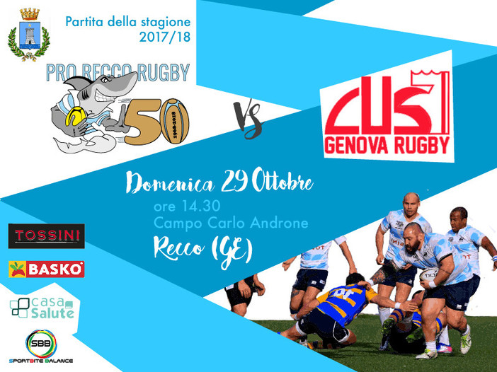 Il derby ligure della serie A di rugby tra Tossini Pro Recco e Cus Genova è in programma domenica alle 14.30 al Carlo Androne di Recco
