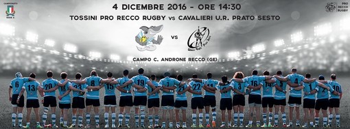 Domenica pomeriggio alle 14.30 al Carlo Androne la Tossini Pro Recco Rugby ospita i toscani del Prato Sesto