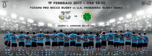 Domenica pomeriggio alle 14.30, al Carlo Androne di Recco, gli Squali ospitano i romani della Primavera Rugby